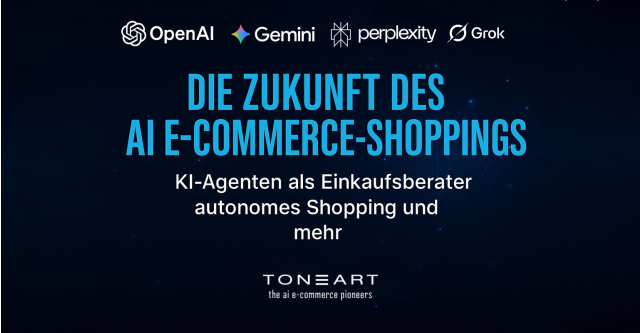 Grafik mit Logos von OpenAI, Gemini, Perplexity und Grok über einem dunkelblauen Hintergrund, zentralem Titel „Die Zukunft des AI E-Commerce-Shoppings“ sowie Untertitel zu KI-Agenten, autonomem Shopping und dem TONEART-Logo unten.